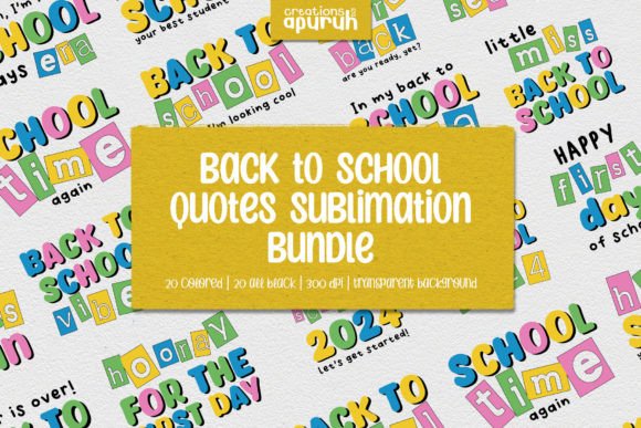 Back to School Quotes Sublimation Tee Graphics