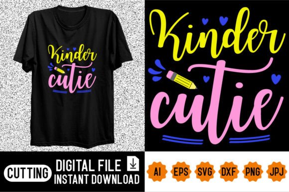 Kinder Cutie Back to School Shirt Design: Graphics & T-Shirt Designs